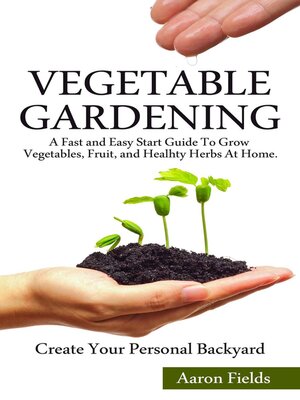 cover image of Vegetable Gardening